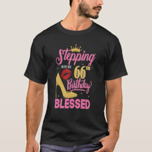 Stepping Into My 66th Birthday Like A Boss 66 Year T-Shirt