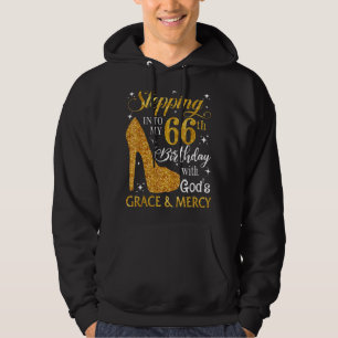 Stepping Into My 66th Birthday With God's Grace & Hoodie