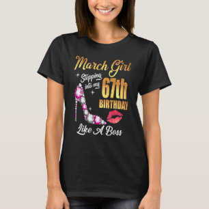 Stepping Into My 67th Birthday Like A Boss For 67 T-Shirt