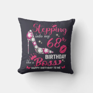 Stepping into my 68th birthday like a boss t-shirt throw pillow