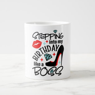 Stepping into My Birthday Large Coffee Mug