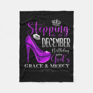 Stepping Into My December Birthday With Gods Grace Fleece Blanket