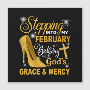 Stepping Into My February Birthday With Gods Grace