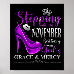 Stepping Into My November Birthday With Gods Grace Poster
