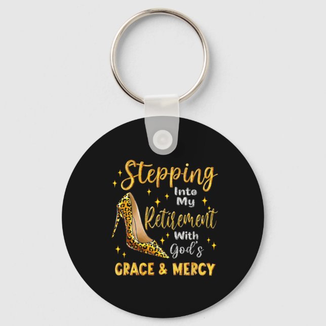 Stepping Into My Retirement With God's Grace And M Keychain (Front)