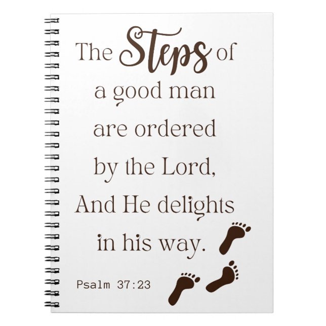 Steps of a Good Man - Psalm 37:23 Bible Verse Notebook (Front)