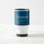 Stepson Definition Modern Blue Fun Travel Mug<br><div class="desc">Personalize for your special stepson to create a unique gift. A perfect way to show him how amazing he is every day. You can even customize the background to their favourite colour. Designed by Thisisnotme©</div>