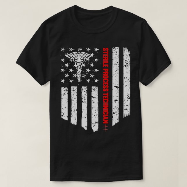 Sterile Process Technician American Flag Patriotic T-Shirt (Design Front)