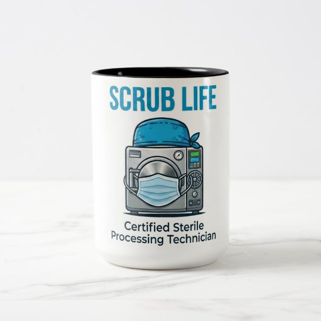 Sterile Processing Tech Scrub Life Mug (Center)