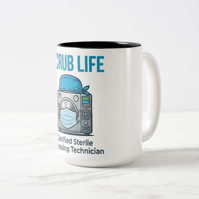 Sterile Processing Tech Scrub Life Mug (Front Right)