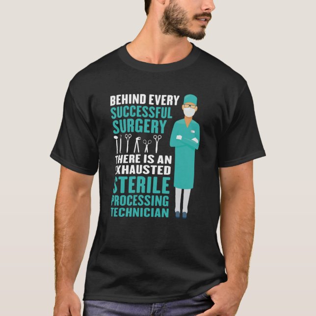 Sterile Processing Technician Exhausted Medical T-Shirt (Front)