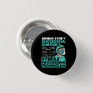 Sterile Processing Technician Tech Appreciation 1 Inch Round Button