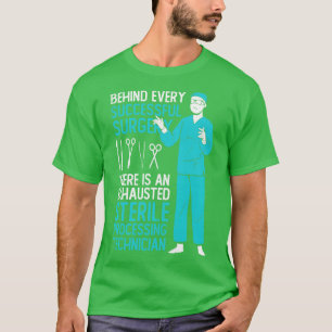 Sterile Processing Technician Tech Gift  T-Shirt