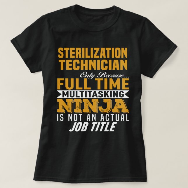 Sterilization Technician T-Shirt (Design Front)