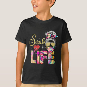 Stethoscope Scrub Life Nurse Day Tie Dye Messy Bun T-Shirt