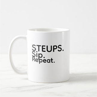 Steups Sip Repeat Mug