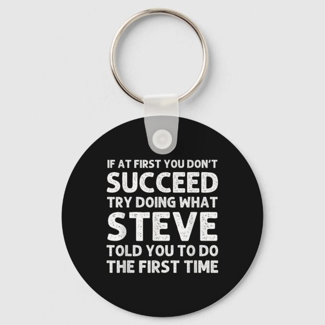 Steve Gift Name D Birthday Funny Christ T Shirt  Keychain (Front)