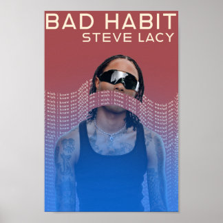 Steve lacy affiche mauvaise habitude