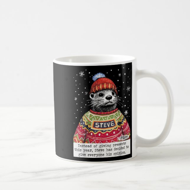 Steve Otter Instead Of Giving This Year  Coffee Mug (Right)