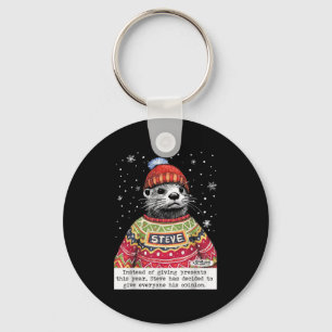 Steve Otter Instead Of Giving This Year  Keychain
