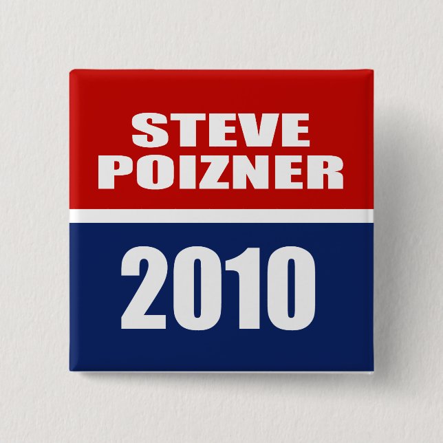 STEVE POIZNER FOR GOVERNOR 2 INCH SQUARE BUTTON (Front)