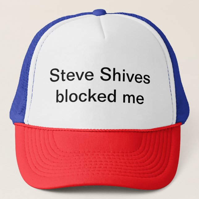 Steve Shives m'a bloqué casquette (Devant)