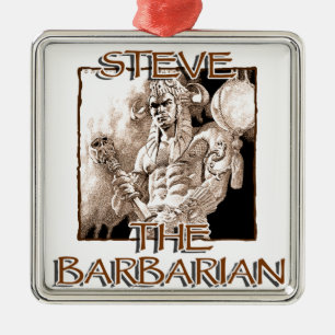 Steve The Barbarian Metal Ornament