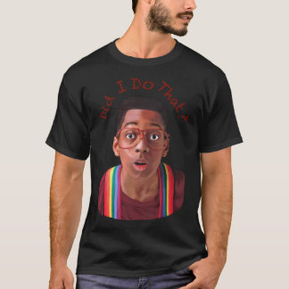 Steve Urkel ~Did I do that T-Shirt