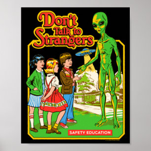 Steven Rhodes Don't Talk To Strangers Alien Retro Poster