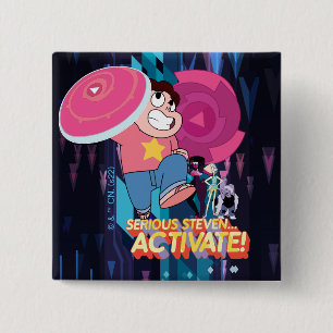 Steven Universe   Serious Steven… Activate! 2 Inch Square Button