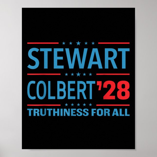 Stewart &amp; Colbert 2028 Truthiness For All, Fun Poster (Front)