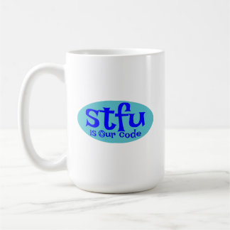 STFU est notre code Mug