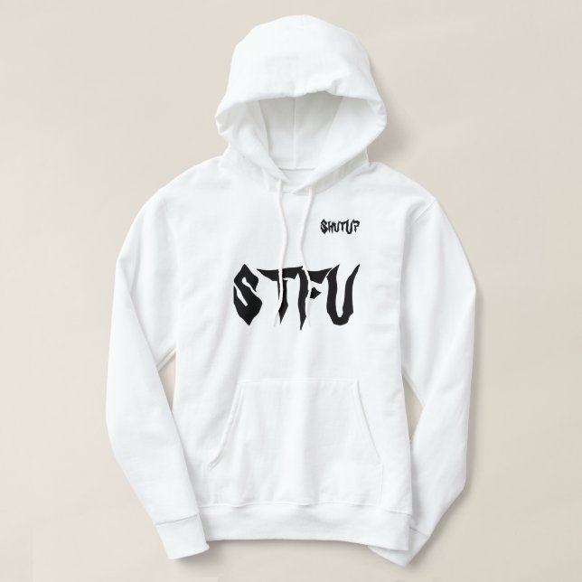 STFU Sweat - shirt à capuche Unisex (Design devant)