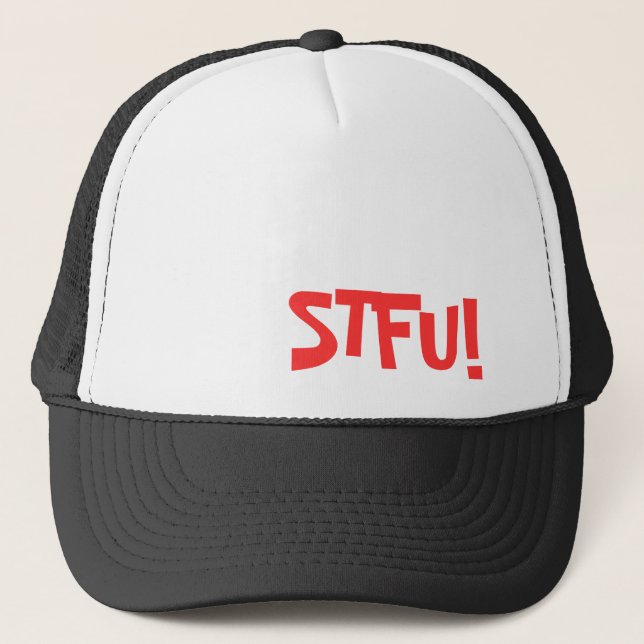 STFU! TRUCKER HAT (Front)