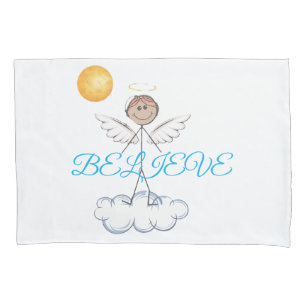 Stick Angel Believe Pillowcase