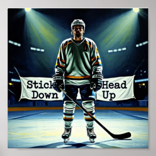 Stick Down Head Up Hockey Poster