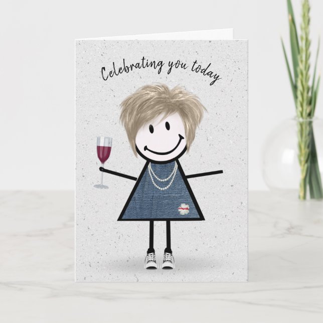 Stick Figure Birthday Girl with Wine Glass  Card (Front)