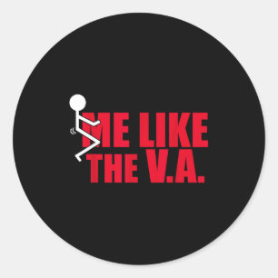 Stick Figure Fck Me Like The Va Funny Veteran Dark Classic Round Sticker