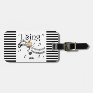 Stick Figure Girl I Sing T-shirts and Gifts Luggage Tag
