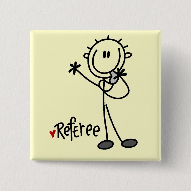 Stick Figure Referee Tshirts and Gifts 2 Inch Square Button (Front)