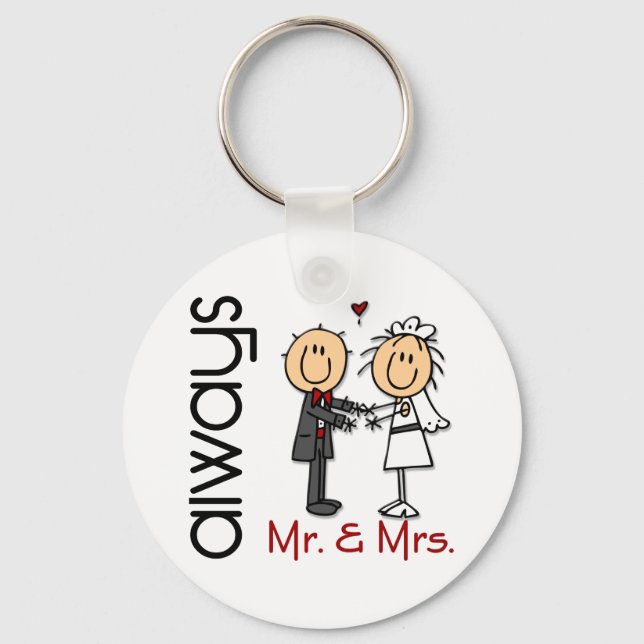 Stick Figure Wedding Couple Mr. & Mrs. Always Keychain (Front)