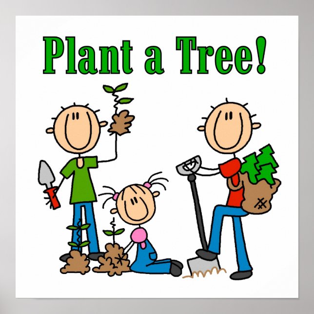 Stick Figures Plant a Tree Tshirts and Gifts Poster (Front)