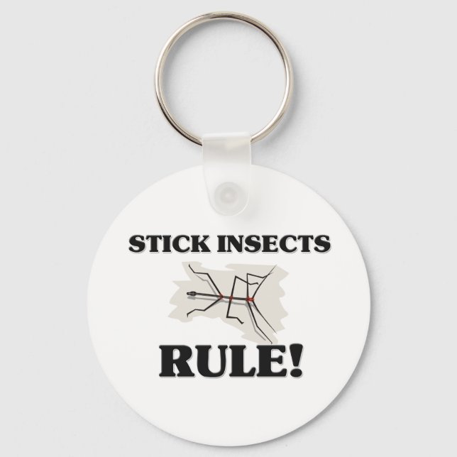 STICK INSECTS Rule! Keychain (Front)
