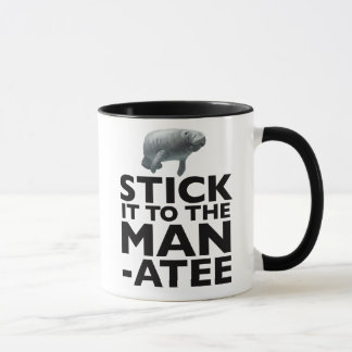 STICK IT TO THE MANATEE mug