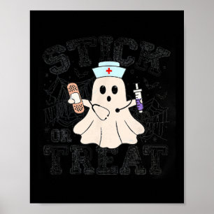 Stick Or Treat Halloween Ghost Nurse Halloween Phl Poster
