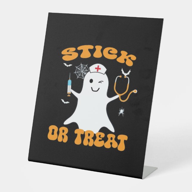 Stick or Treat Nurse Funny Halloween Costume Essen Pedestal Sign (Front)