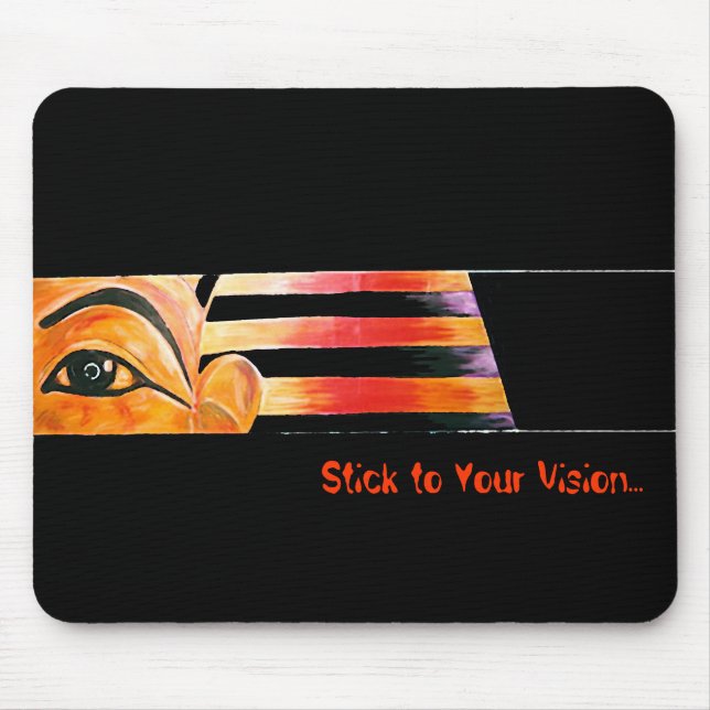 Stick to Your Vision... Mouse Pad (Front)