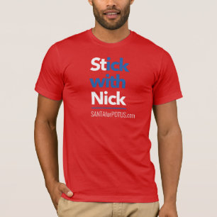 "Stick with Nick" unisex American Apparel tee