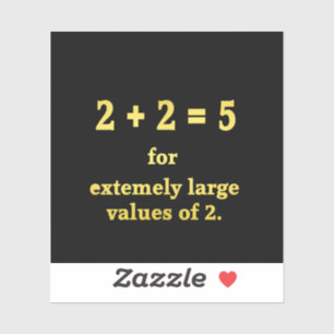 Sticker 2 + 2 = 5 Blague de maths drôle