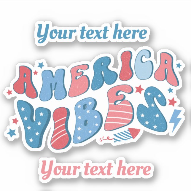 Sticker 4 juillet Rouge Blanc Bleu Amérique Vibes Votre Te (Devant)